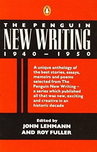 Stock image for The Penguin New Writing 1940-1950: An Anthology for sale by WorldofBooks