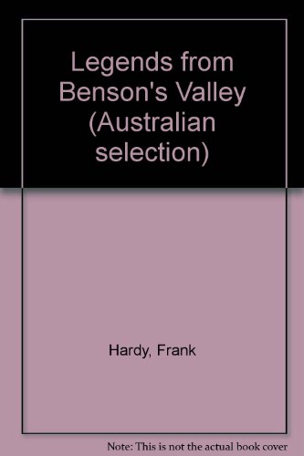 9780140075045: Legends from Benson's Valley (Australian Selection)