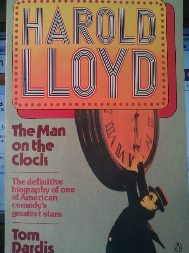 Imagen de archivo de Harold Lloyd The Man on the Cl a la venta por SecondSale