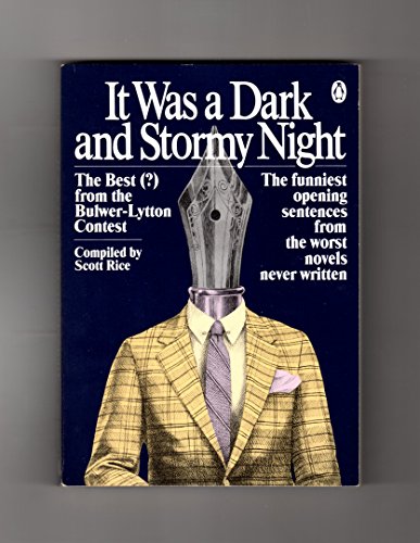 9780140075564: It Was a Dark and Stormy Night: The Best (?) from the Bulwer-Lytton Contest