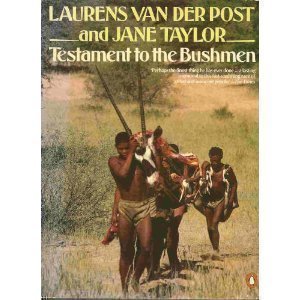 Imagen de archivo de Testament to the Bushmen a la venta por Better World Books