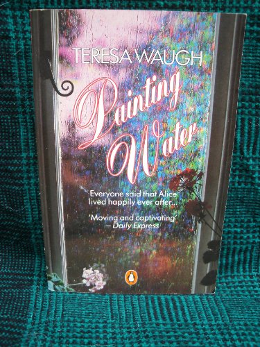 Painting Water (9780140075847) by Teresa Waugh