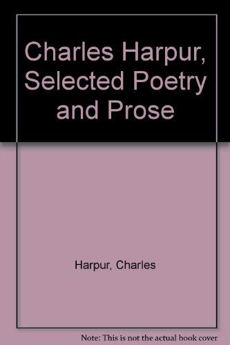 9780140075885: Charles Harpur: Selected Poetry And Prose