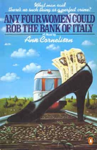 Imagen de archivo de Any Four Women Could Rob the Bank of Italy a la venta por Gulf Coast Books