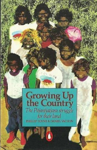 Stock image for Growing Up the Country: The Pitjantjatjara Struggle for their Land. for sale by BOOKHOME SYDNEY