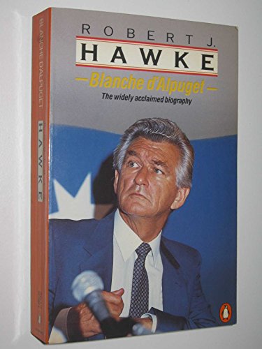 Stock image for Robert J. Hawke: A Biography for sale by WorldofBooks
