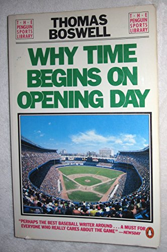 Stock image for Why Time Begins on Opening Days for sale by Better World Books: West