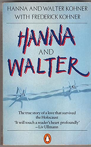Beispielbild fr Hanna And Walter: A Love Story zum Verkauf von WorldofBooks