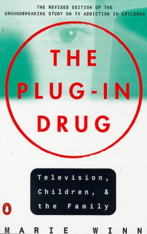 Stock image for The Plug-In Drug : Television, Children and the Family for sale by Better World Books