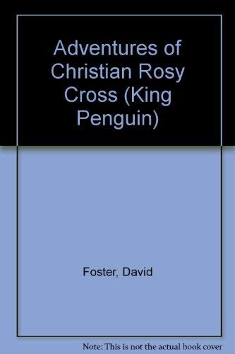Beispielbild fr The Adventures of Christian Rosy Cross zum Verkauf von gearbooks