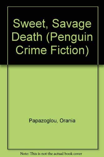 Stock image for Sweet, Savage Death (Penguin Crime Fiction) for sale by The Bookseller