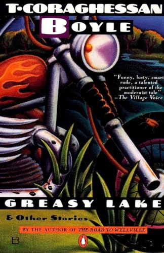 Imagen de archivo de Greasy Lake and Other Stories (Contemporary American Fiction) a la venta por Wonder Book