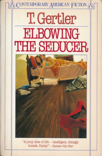 9780140077926: Elbowing the Seducer