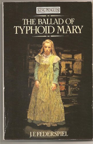 Stock image for The Ballad of Typhoid Mary (King Penguin) for sale by AwesomeBooks