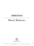 Stock image for Darkness: Angela; the Lady from Lucknow; the World According to Hsu; a Father; Isolated Incidents; Nostalgia; Tamurlane; Hindus; Saints; Visitors; the Imaginary Assassin; Courtly Vision for sale by WorldofBooks