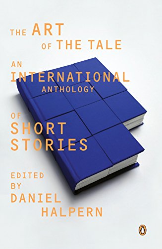 9780140079494: The Art of the Tale: An International Anthology of Short Stories, 1945-1985