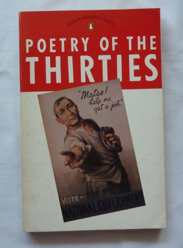 Stock image for Modern Classics Penguin Book Of Poetry Of The Thirties for sale by SecondSale