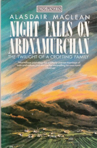 Beispielbild fr Night Falls On Ardnamurchan: The Twilight of a Crofting Family zum Verkauf von WorldofBooks