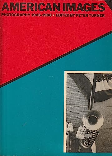 Beispielbild fr American Images. Photography 1945-1980. Barbican Art Gallery Exhibition catalogue Sponsored by Pearson zum Verkauf von SAVERY BOOKS