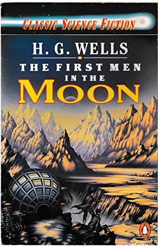 Beispielbild fr The First Men in the Moon (Sfc) (Classic Science Fiction S.) zum Verkauf von WorldofBooks