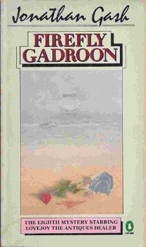 Beispielbild fr Firefly Gadroon (Lovejoy Mystery) zum Verkauf von Isle of Books