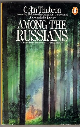 Beispielbild fr Among the Russians : From the Baltic to the Caucasus zum Verkauf von Better World Books