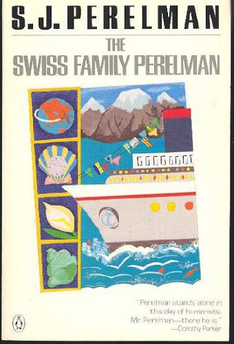 Beispielbild fr The Swiss Family Perelman zum Verkauf von WorldofBooks