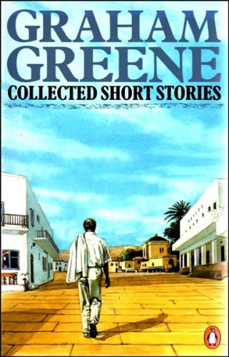 Imagen de archivo de The Collected Short Stories of Graham Greene: Twenty-One Stories a la venta por SecondSale