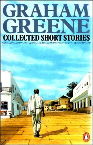 Stock image for The Collected Short Stories of Graham Greene: Twenty-One Stories for sale by SecondSale