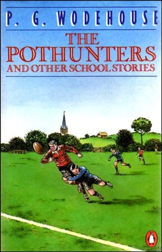 Beispielbild fr The Pothunters and Other School Stories zum Verkauf von Better World Books