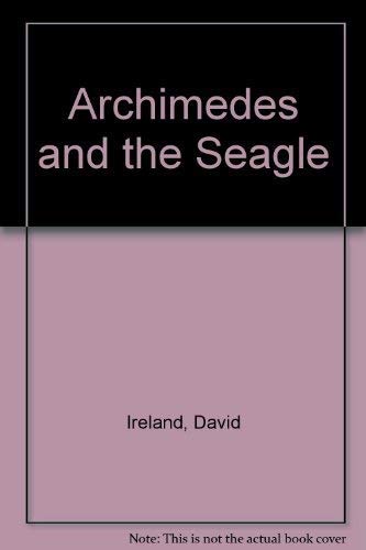 Imagen de archivo de Archimedes and the Seagle: A Novel a la venta por HPB-Ruby