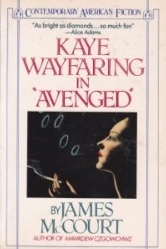 Beispielbild fr Kaye Wayfaring in "Avenged" (Contemporary American Fiction) zum Verkauf von Wonder Book