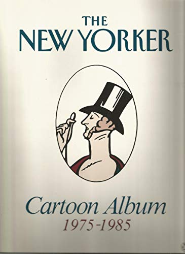 Beispielbild fr The New Yorker Cartoon Album 1975-1985 zum Verkauf von SecondSale
