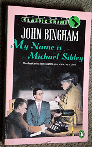 9780140081183: My Name is Michael Sibley (Classic Crime S.)