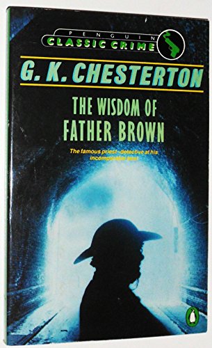 9780140081596: The Wisdom of Father Brown (Penguin Classic Crimes)