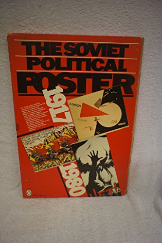 Stock image for The Soviet Political Poster 1917-1980. From USSR Lenin Library Collection [In Slipcase]. . for sale by Antiquariaat Schot