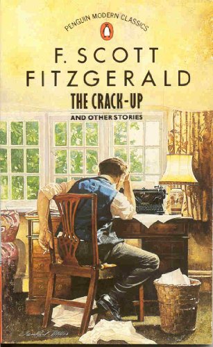 9780140082098: The Stories of F. Scott Fitzgerald, Vol. 2: The Crack-up, with Other Pieces And Stories