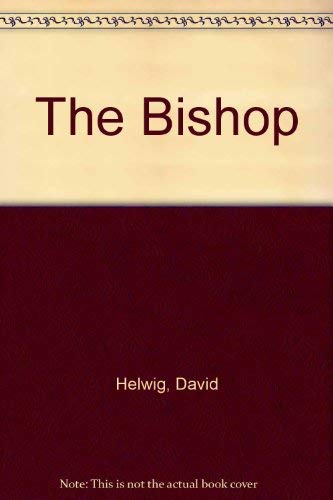The Bishop (9780140082319) by Helwig, David