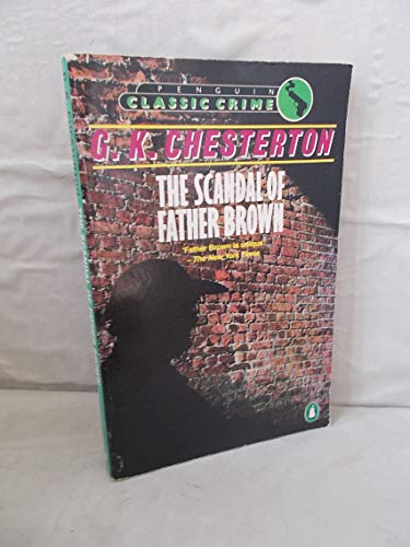 Stock image for The Scandal of Father Brown for sale by Better World Books
