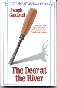 Stock image for The Deer at the River (Contemporary American Fiction) for sale by Wonder Book