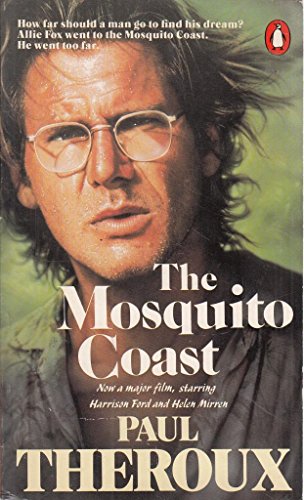 Imagen de archivo de The Mosquito Coast a la venta por ThriftBooks-Dallas