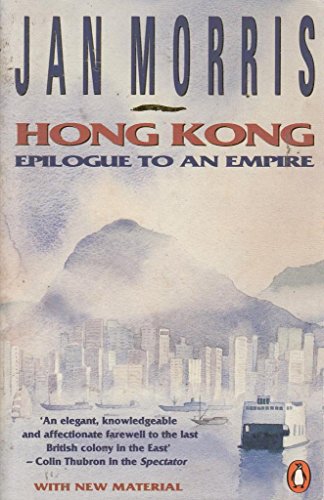 Imagen de archivo de Hong Kong: Epilogue to an Empire a la venta por AwesomeBooks