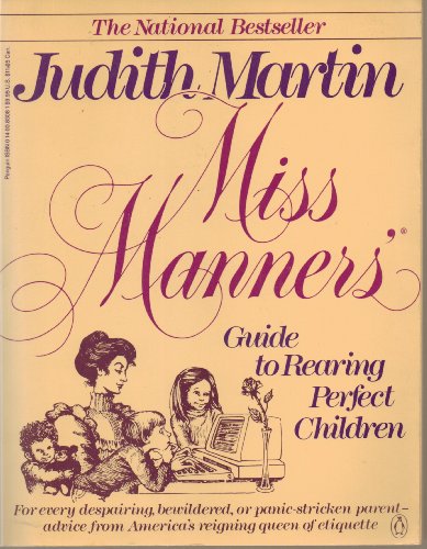 Beispielbild fr Miss Manner's Guide to Rearing Perfect Children zum Verkauf von Better World Books