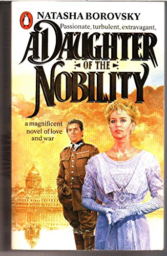 Beispielbild fr A Daughter of the Nobility zum Verkauf von WorldofBooks