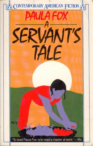 9780140083866: A Servant's Tale (Contemporary American Fiction Series)
