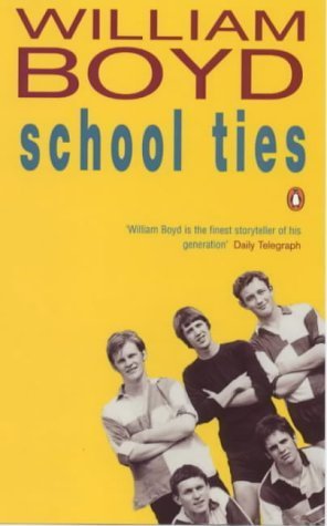 School Ties (9780140084351) by William Boyd