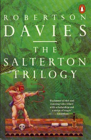 Imagen de archivo de The Salterton Trilogy : Tempest-Tost; Leaven of Malice; A Mixture of Frailties a la venta por Better World Books