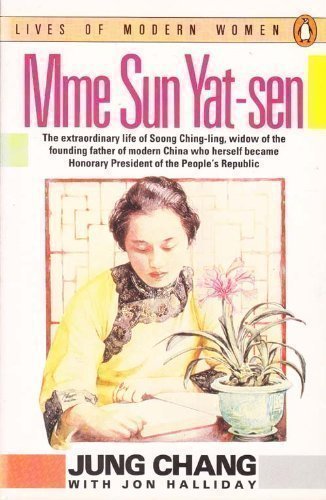 Beispielbild fr Madame Sun Yat-Sen : Soong Ching-Ling zum Verkauf von Better World Books: West