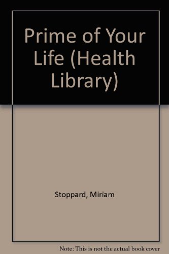 The Prime of Your Life (9780140084597) by Miriam Stoppard