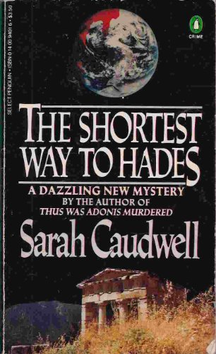 The Shortest Way to Hades (Penguin crime fiction) - Caudwell, Sarah